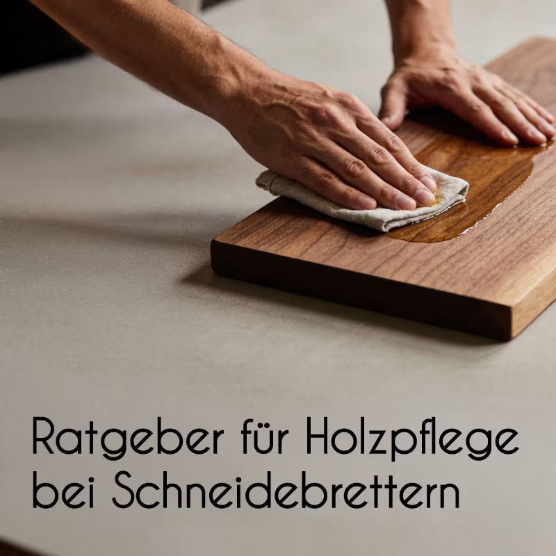 Holzschneidebrett pflegen - naturecrafts